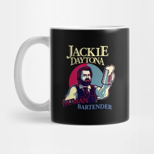 Jackie Daytona Human Bartender Mug